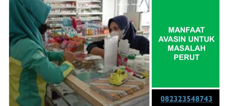 Manfaat Avasin untuk Masalah Perut